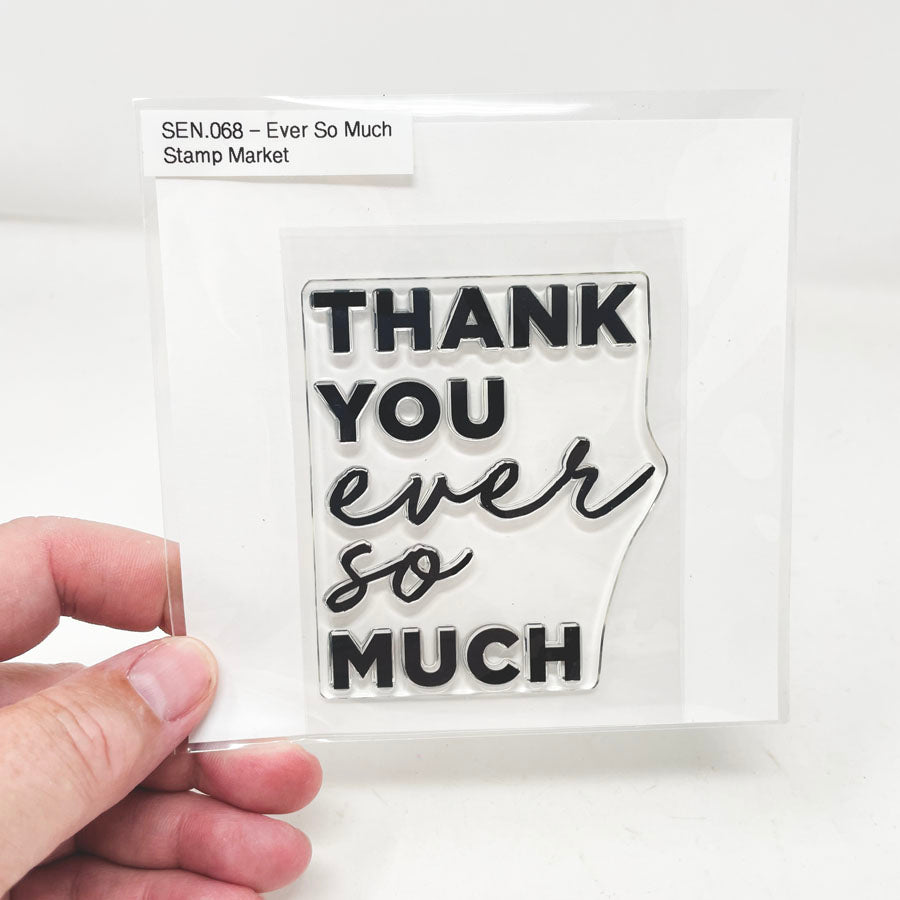 Thank You Ever So Much - Clear Stamp by Stamp Market