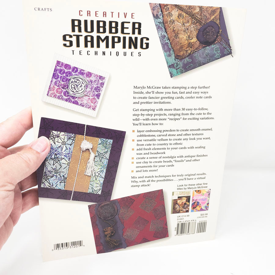Creative Rubber Stamping Techniques by MaryJo McGraw