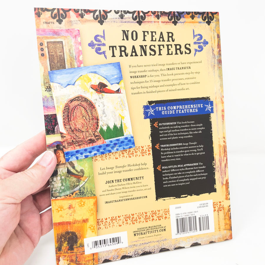 Image Transfer Workshop by Darlene Olivia McElroy & Sandra Duran Wilson