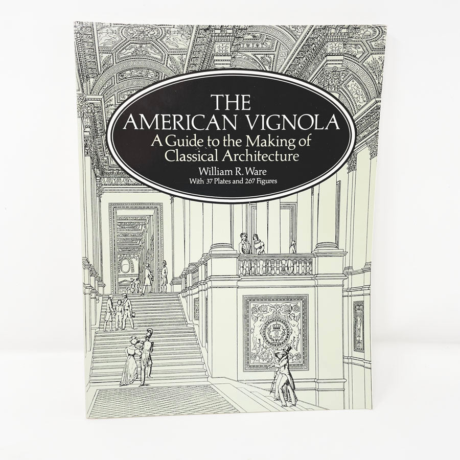 The American Vignola Book by William R. Ware