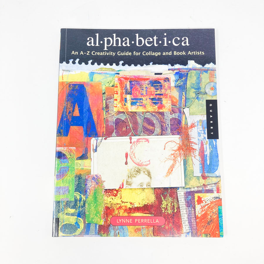Alphabetica Collage Book by Lynne Perrella