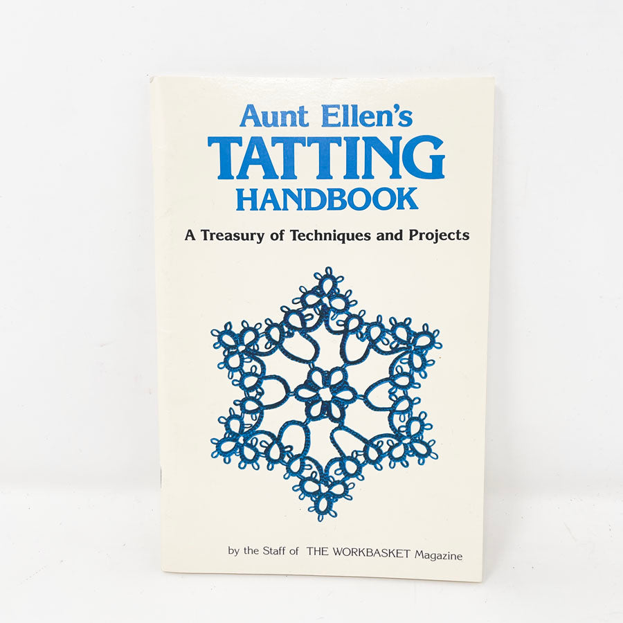Aunt Ellen's Tatting Handbook