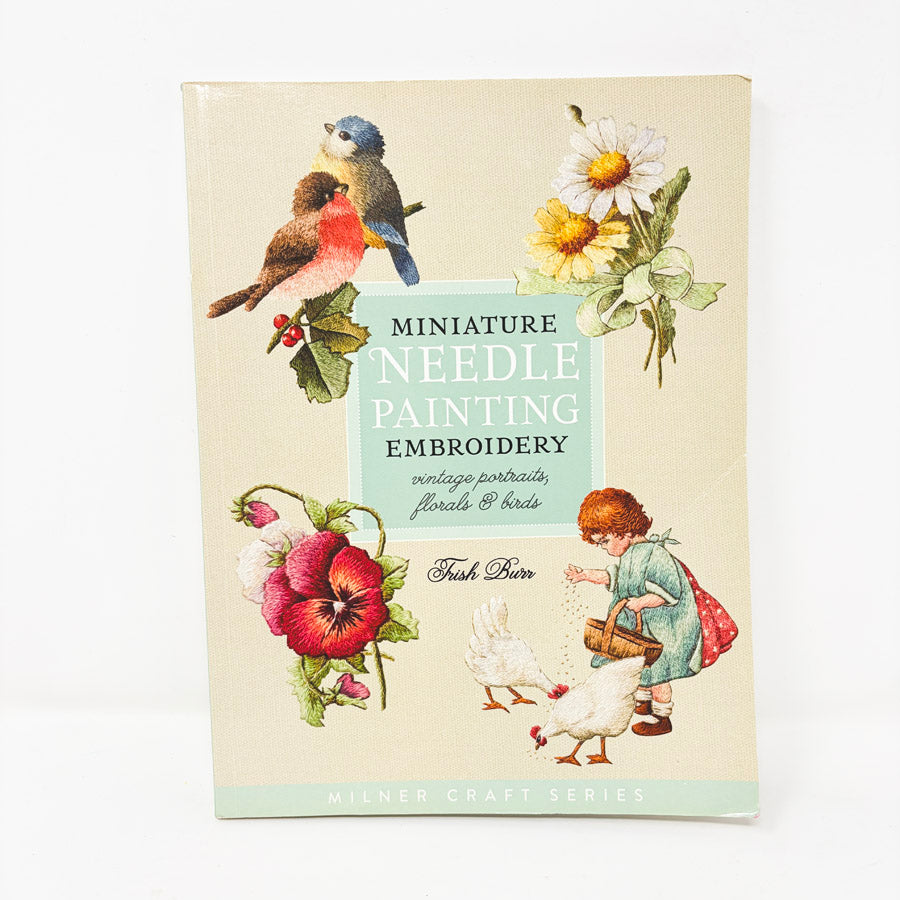 Miniature Needle Painting Book by Trish Burr