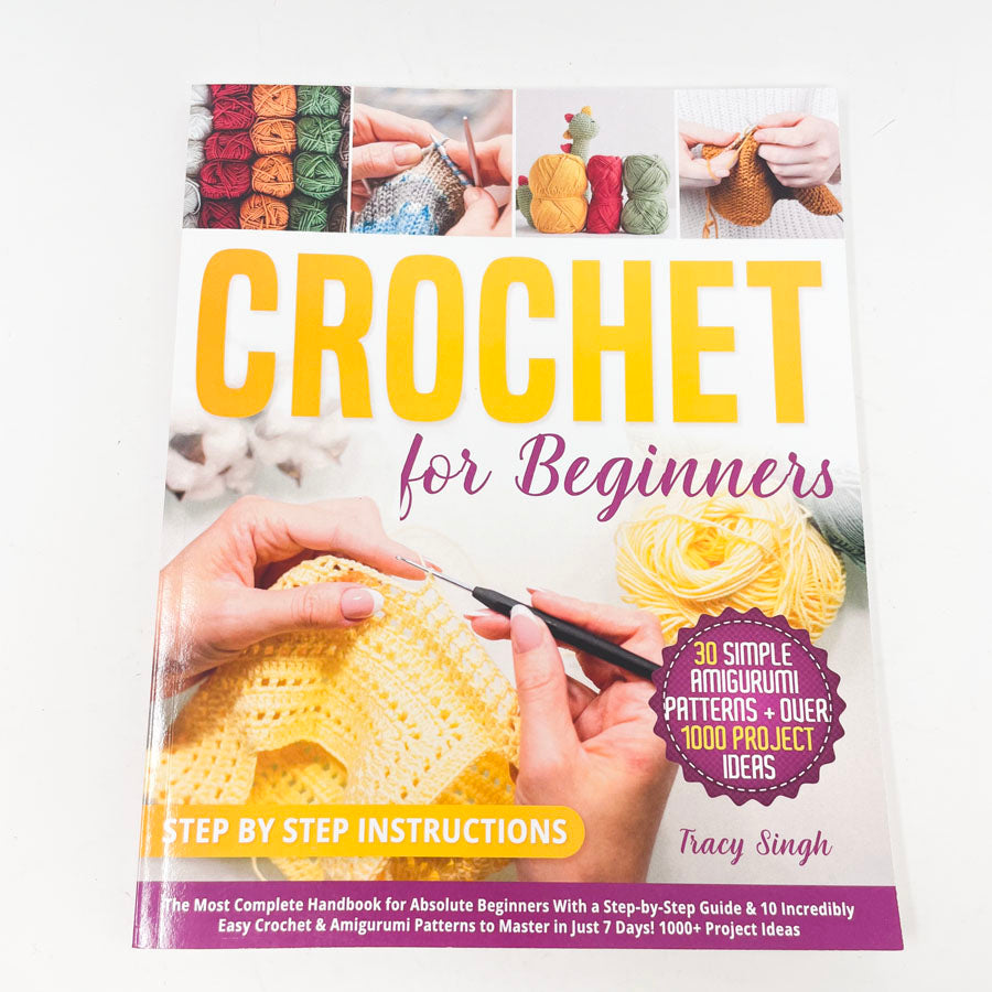 "Crochet for Beginners" by Singh