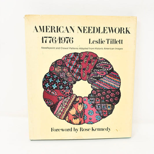 American Needlework 1776/1976 Book by Leslie Tillett