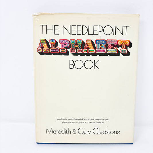 The Needlepoint Alphabet Book by Mary & Gary Gladstone