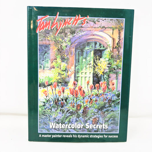 Tom Lynch's Watercolor Secrets Book