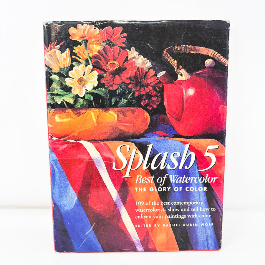 Splash 5 Book – The Glory of Color/The Best in Watercolor