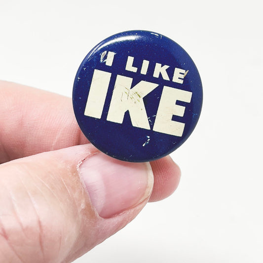 Vintage I Like Ike Pin Button
