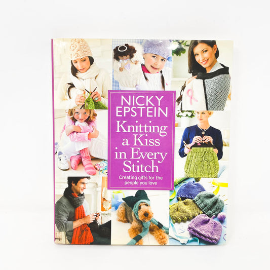 "Knitting a Kiss in Every Stitch" by Nicky Epstein