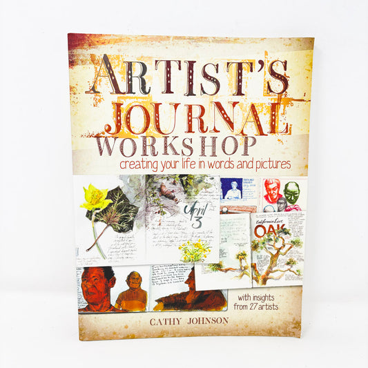 Artist's Journal Workshop Book by Cathy Johnson