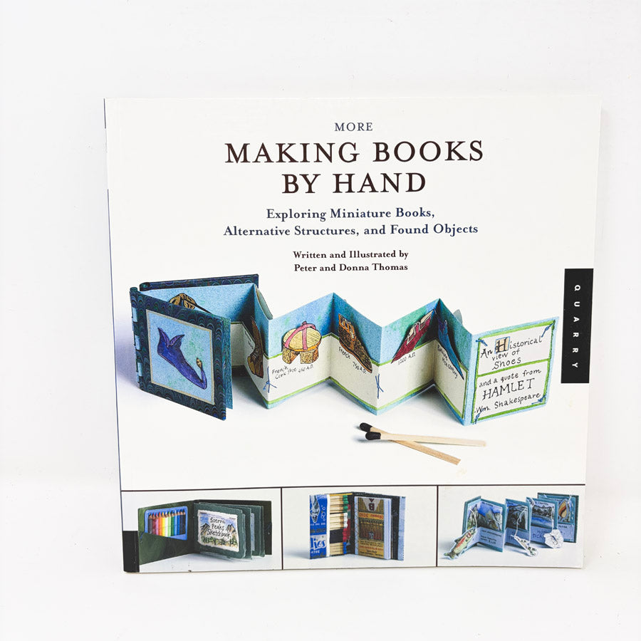 More Making Books by Hand Book by Peter and Donna Thomas