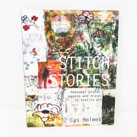 Stitch Stories Book by Cas Holmes