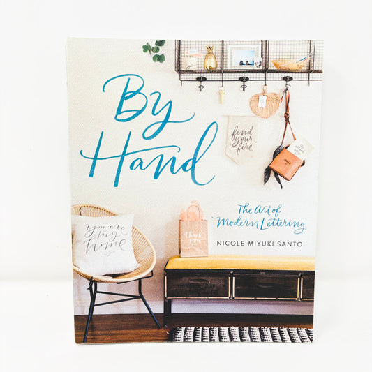 By Hand - The Art of Modern Lettering Book
