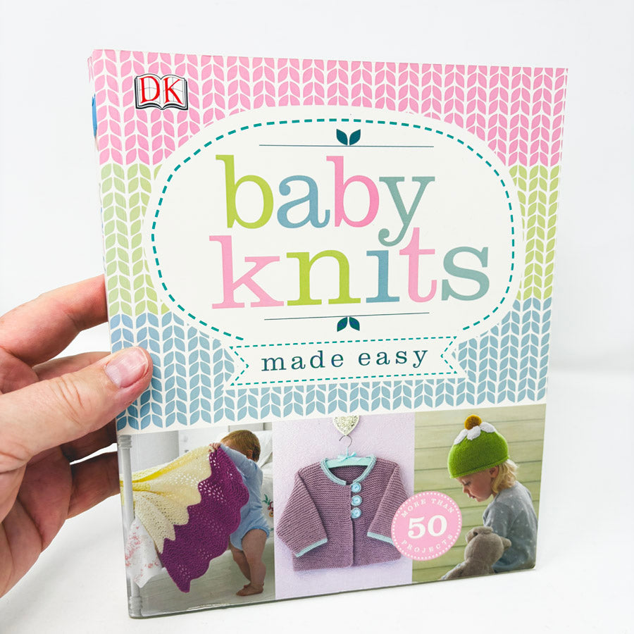 Baby Knits Made Easy by DK