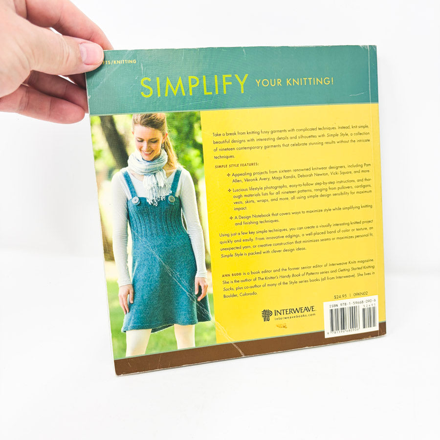 Simple Style: 19 Innovative to Traditional Designs with Simple Knitting Techniques by Ann Budd