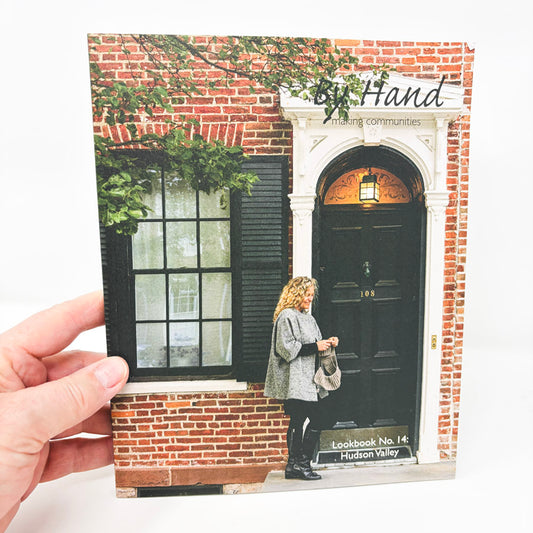 By Hand Making Communities Lookbook No 14: Hudson Valley