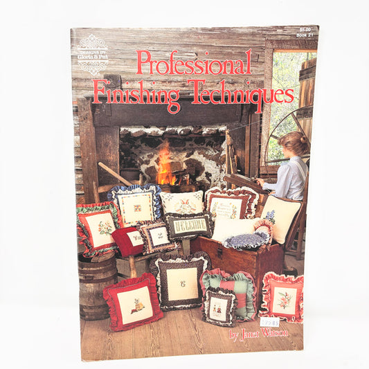 Professional Finishing Techniques (for Cross Stitch) Book
