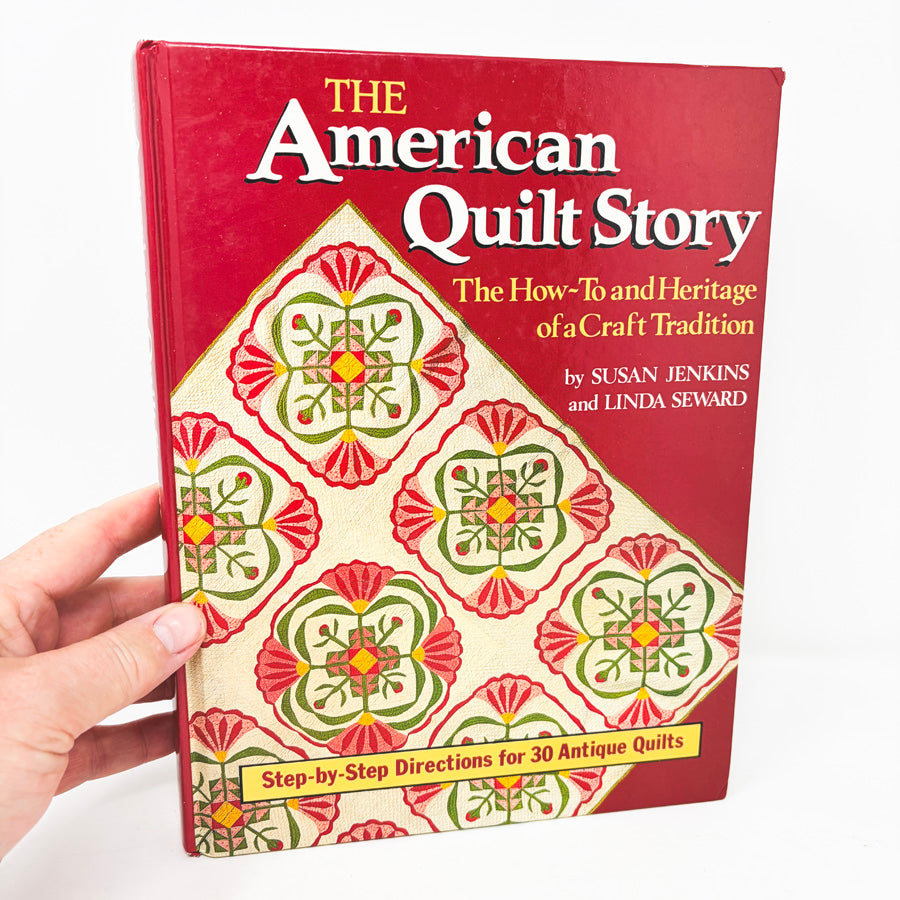 The American Quilt Story Book by Jenkins and Seward