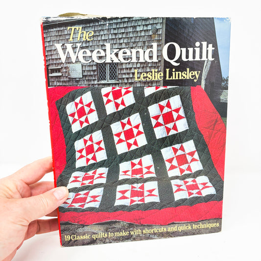 The Weekend Quilt Book by Leslie Linsley