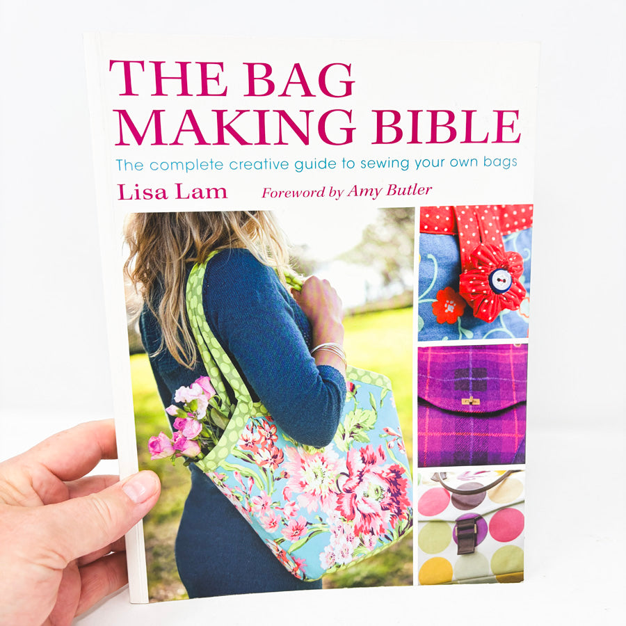 The Bag Making Bible Book by Lisa Lam
