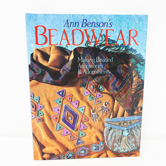 Ann Benson's Beadwear Book