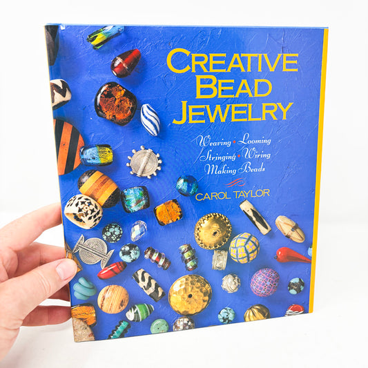 Creative Bead Jewelry Book by Carol Taylor