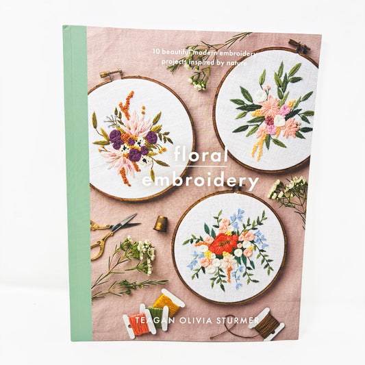Floral Embroidery Book by Teagan Olivia Sturmer
