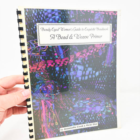 A Bead & Weave Primer Comb Bound Booklet by Cook & Star