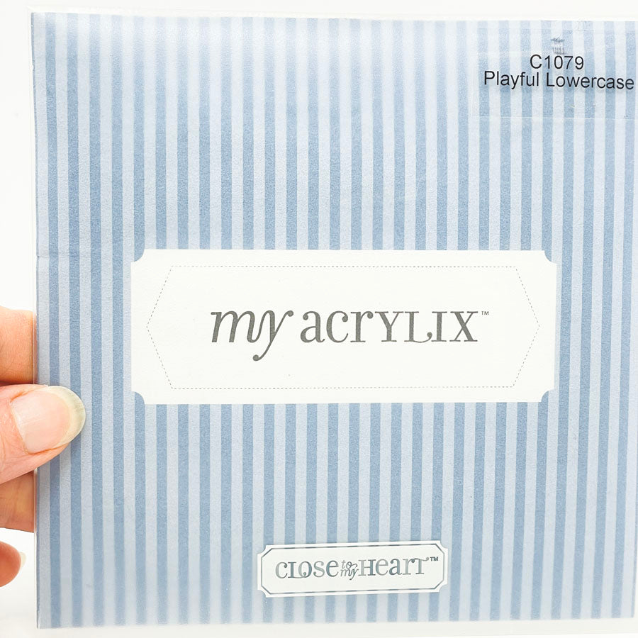 My Acrylix- Close to My Heart- You Choose