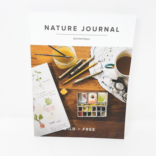 Nature Journal by Kristin Rogers - Wild + Free