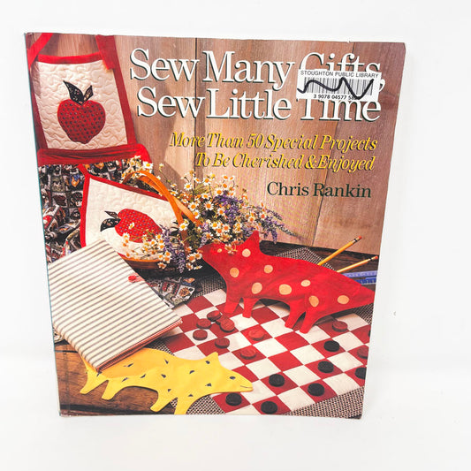 "Sew Many Gifts, Sew Little Time" by Chris Rankin