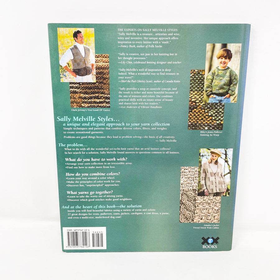 Sally Melville Styles: a Unique and Elegant Approach to Your Yarn Collection by Sally Melville