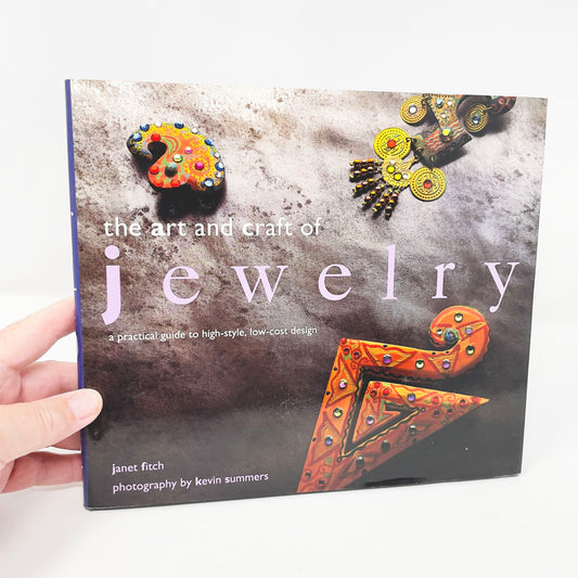 The Art and Craft of Jewelry by Janet Fitch (Hardcover)