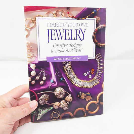 Making Your Own Jewelry Book by Wendy Haig Milne