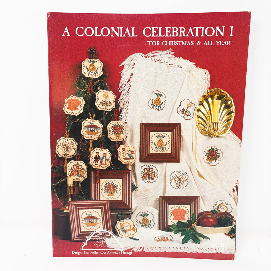 A Colonial Celebration I – Homespun Elegance Cross Stitch Pattern Booklet