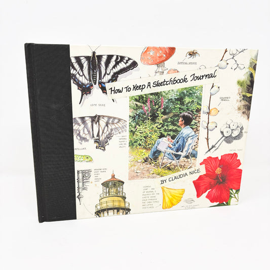 How To Keep a Sketchbook Journal Book by Claudia Nice