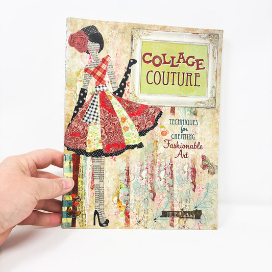 Collage Couture Book by Julie Nutting