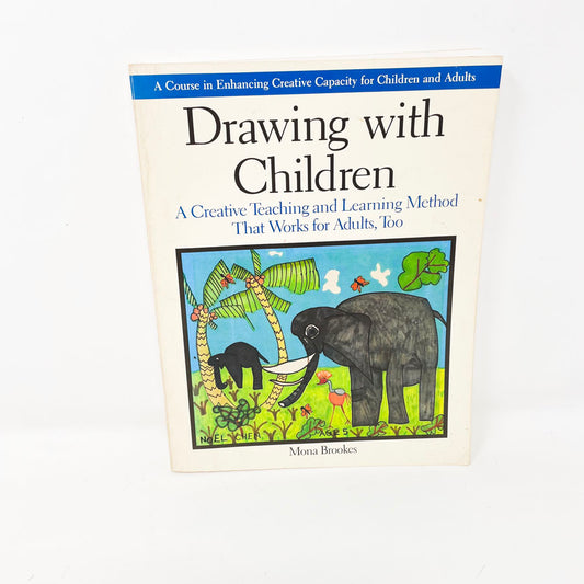 "Drawing with Children" Book by Mona Brookes