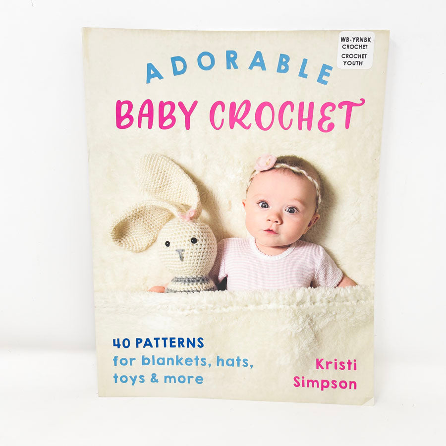 "Adorable Baby Crochet" Book by Kristi Simpson