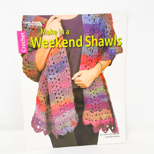 "Make in a Weekend Shawls" Crochet Booklet by Jean Leinhaiser and Rita Weiss