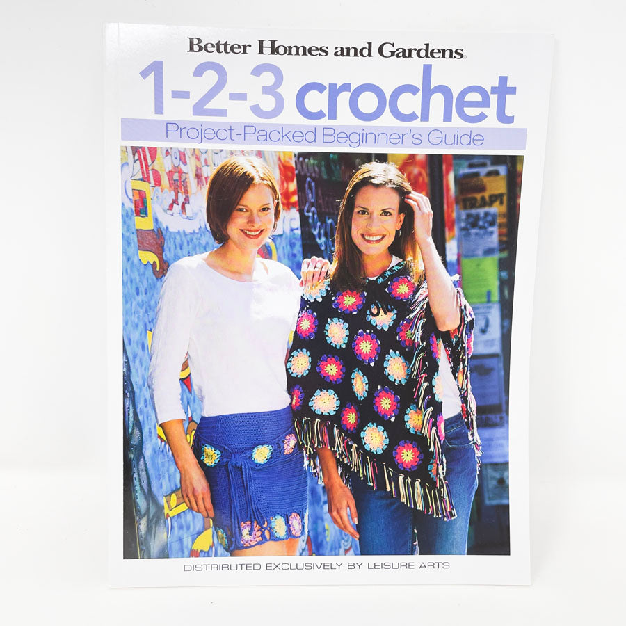 "1-2-3 Crochet" by Better Homes and Gardens