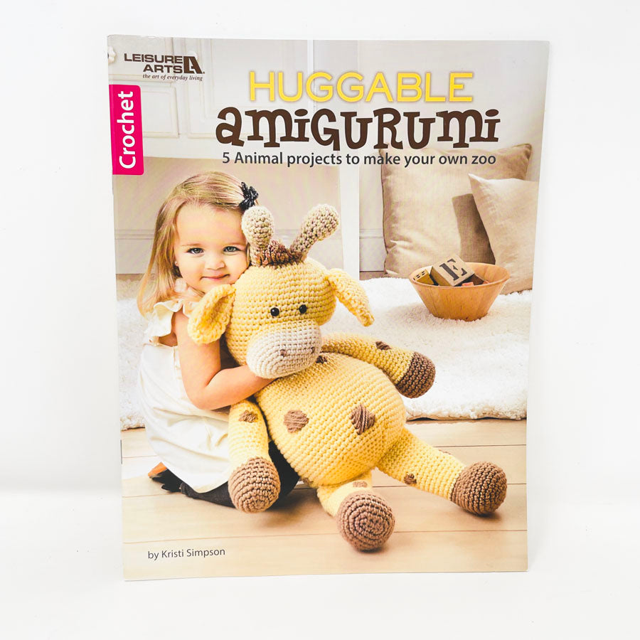 "Huggable Amigurumi: by Kristi Simpson