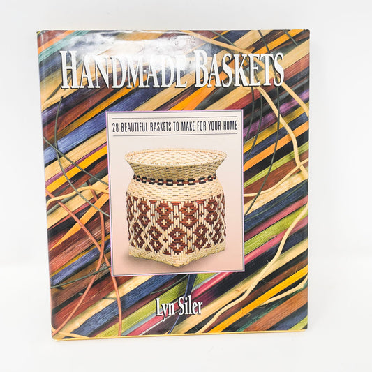 "Handmade Baskets" by Lyn Siler