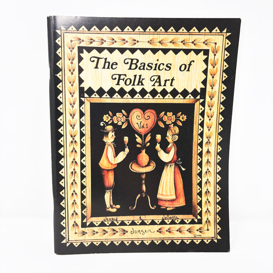 Vintage "The Basics of Folk Art" Painting Booklet by Jerry and Jo Sonja Jansen
