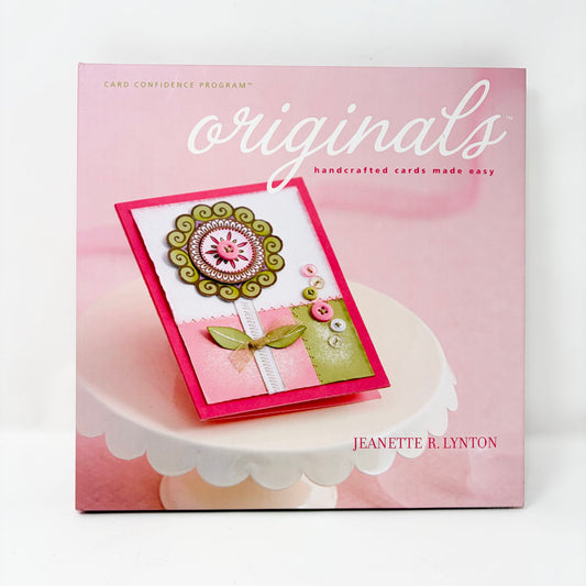 Originals - Handcrafted Cards Made Easy Book by Jeanette R. Lynton