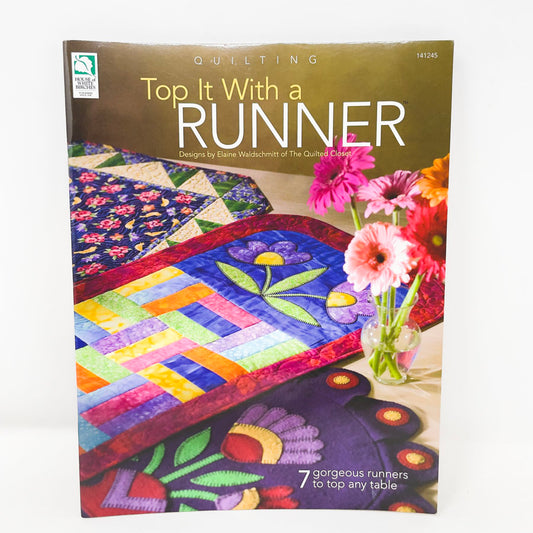 Top it With a Runner Quilting Book