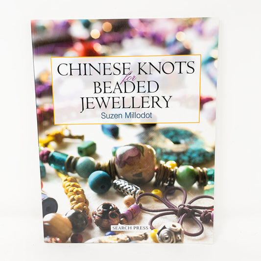 Chinese Knots for Beaded Jewellery by Suzen Millodot