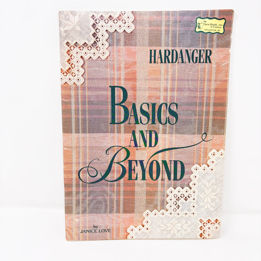 Hardanger Basics and Beyond Booklet by Janice Love