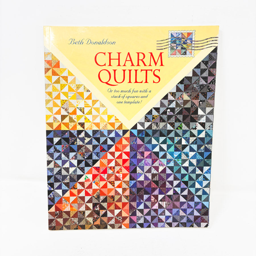Charm Quilts Book by Beth Donaldson